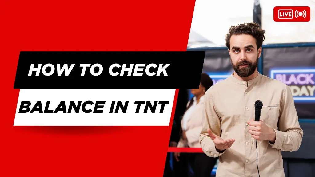 How to Check Balance in TNT?
